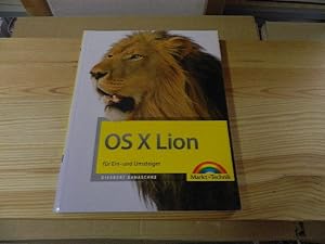 Bild des Verkufers fr OS X Lion : fr Ein- und Umsteiger. zum Verkauf von Versandantiquariat Schfer