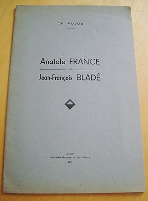 Seller image for Anatole France et Jean-Franois Blad for sale by Au Coeur  l'Ouvrage