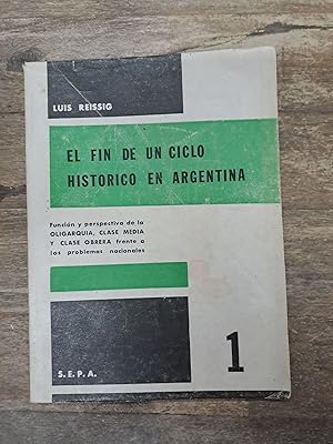 Immagine del venditore per El fin de un ciclo historico en Argentina 1 venduto da Libros nicos