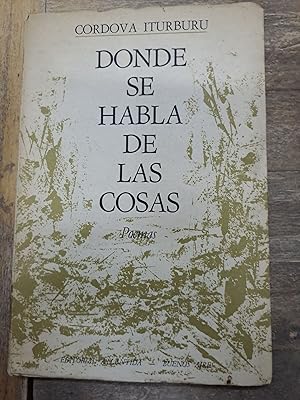 Imagen del vendedor de Donde se habla de las cosas a la venta por Libros nicos