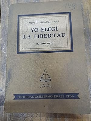 Imagen del vendedor de Yo elgi la libertad a la venta por Libros nicos