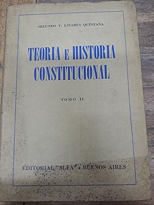 Imagen del vendedor de Teoria e Historia constitucional, Tomo II a la venta por Libros nicos