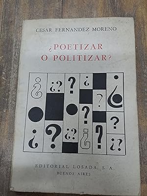 Imagen del vendedor de Poetizar o politizar? a la venta por Libros nicos