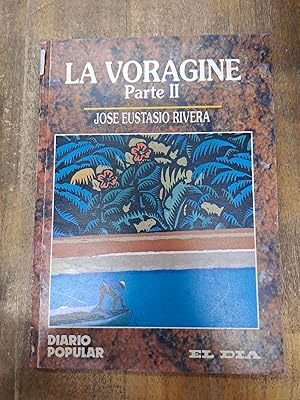 Seller image for La Voragine Parte II for sale by Libros nicos