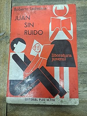 Seller image for Juan sin ruido for sale by Libros nicos