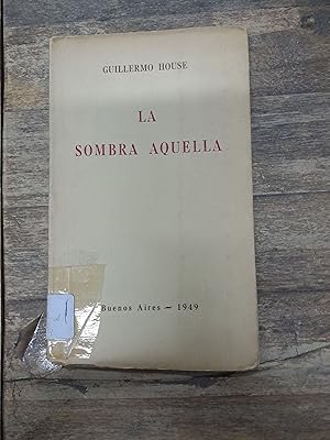 Imagen del vendedor de La sombra aquella a la venta por Libros nicos