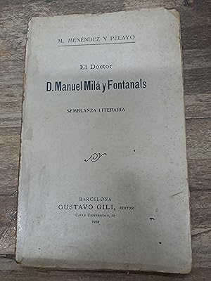 Seller image for El doctor D Manuel Mil y Fontanals for sale by Libros nicos