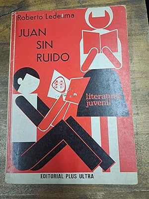 Seller image for Juan sin ruido for sale by Libros nicos