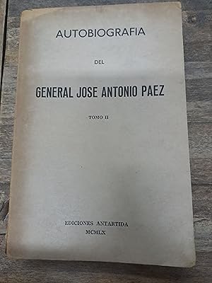 Seller image for Autobiografia del General Jose antonio Paez Tomo II for sale by Libros nicos