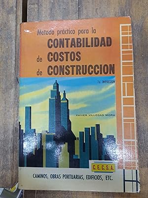 Seller image for Metodo practico para la Contabilidad de costos de construccion for sale by Libros nicos