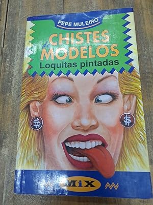 Seller image for Chistes de modelos for sale by Libros nicos