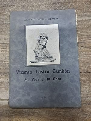 Seller image for Vicenta Castro Cambon, su vida y su obra for sale by Libros nicos