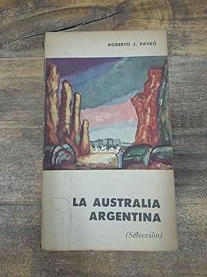 Imagen del vendedor de La australia argentina a la venta por Libros nicos