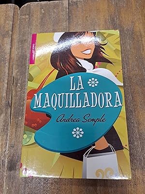 Seller image for La maquilladora for sale by Libros nicos