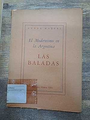 Immagine del venditore per El modernismo en la Argentina Las Baladas venduto da Libros nicos