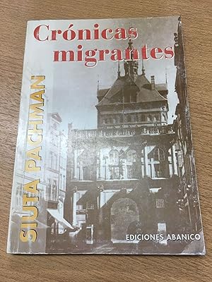 Immagine del venditore per Cronicas migrantes venduto da Libros nicos