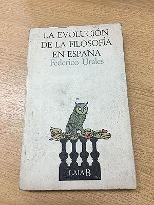 Imagen del vendedor de La evolucion de la filosofia en Espaa a la venta por Libros nicos