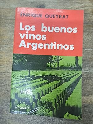 Imagen del vendedor de Los buenos vinos argentinos a la venta por Libros nicos