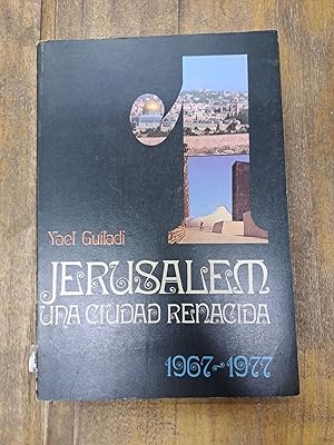 Seller image for Jerusalem una ciudad renacida 1967 1977 for sale by Libros nicos