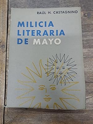 Seller image for Milicia literaria de Mayo for sale by Libros nicos