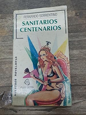 Seller image for Sanitarios centenarios for sale by Libros nicos