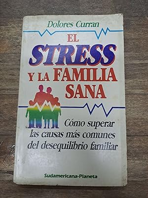 Bild des Verkufers fr El stress y la familia sana zum Verkauf von Libros nicos