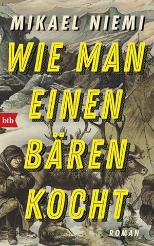 Seller image for Wie man einen Bren kocht: Roman for sale by Gerald Wollermann