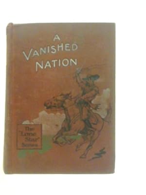 Imagen del vendedor de A Vanished Nation a la venta por World of Rare Books