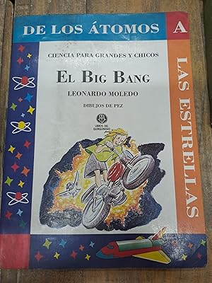 Imagen del vendedor de Ciencia para grandes y chicos el big bang a la venta por Libros nicos