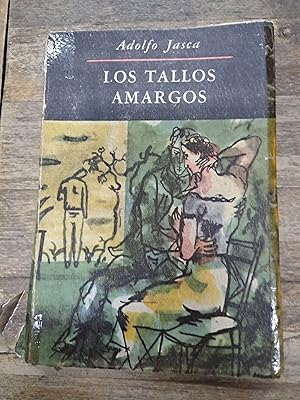 Imagen del vendedor de Los tallos amargos a la venta por Libros nicos