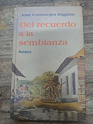 Seller image for Del recuerdo a la semblanza for sale by Libros nicos
