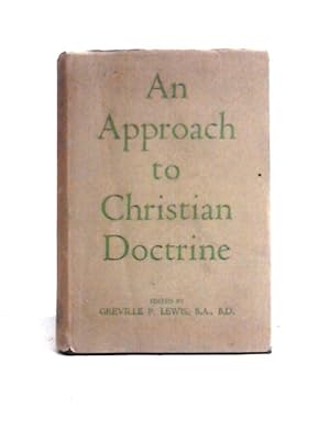 Bild des Verkufers fr Approach To Christian Doctrine zum Verkauf von World of Rare Books