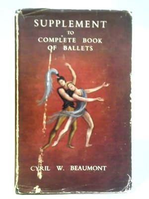 Imagen del vendedor de Supplement to Complete Book of Ballets a la venta por World of Rare Books