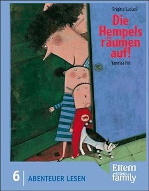 Bild des Verkufers fr Die Hempels rumen auf: Edition ELTERN "Abenteuer Lesen". Nr. 6 zum Verkauf von Gerald Wollermann