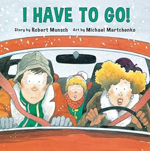 Seller image for I Have to Go! for sale by GreatBookPrices