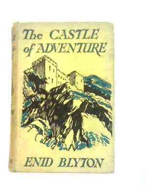 Bild des Verkufers fr The Castle of Adventure zum Verkauf von World of Rare Books