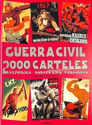 Seller image for LA GUERRA CIVIL 2000 CARTELES REPBLICA-GUERRA CIVIL-POSGUERRA VOLUMEN 1 Y 2 EN UNO (PRECINTADO). for sale by Librera Smile Books