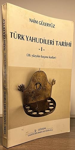 Seller image for Turk Yahudileri Tarihi_ I_ 20. Yuzyilin Basina Kadar for sale by San Francisco Book Company