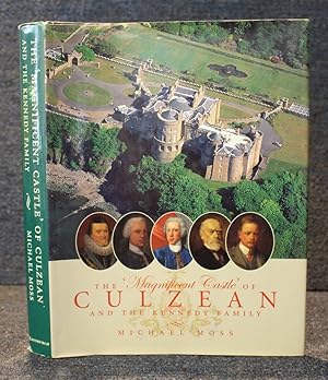 Immagine del venditore per The Magnificent Castle of Culzean and the Kennedy Family venduto da Trumpington Fine Books Limited