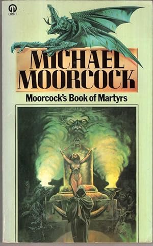 Seller image for Moorcock's Book of Martyrs for sale by High Street Books