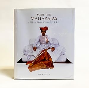 Bild des Verkufers fr Made for Maharajas: A Design Diary of Princely India zum Verkauf von Exquisite Corpse Booksellers