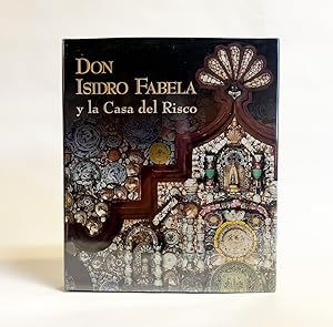 Imagen del vendedor de Don Isidro Fabela y la Casa del Risco a la venta por Exquisite Corpse Booksellers