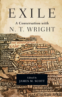 Seller image for Exile: A Conversation with N. T. Wright (Hardback or Cased Book) for sale by BargainBookStores