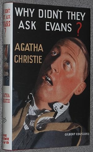 Why Didn't They Ask Evans? [facsimile] (The Agatha Christie Book Collection ; 19)