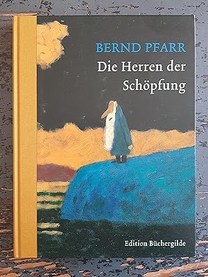 Die Herren der Schöpfung