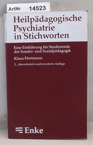 Heilpädagogische Psychatrie in Stichworten