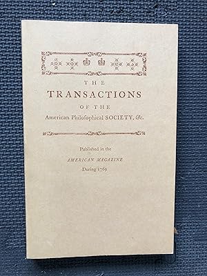 Early Transactions of the American Philosophical Society Published in the American Magazine Durin...