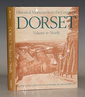 Bild des Verkufers fr An Inventory of Historical Monuments in the County of Dorset. Volume Four North Dorset. zum Verkauf von PROCTOR / THE ANTIQUE MAP & BOOKSHOP