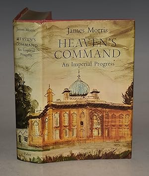 Seller image for Heaven?s Command. An Imperial Progress. for sale by PROCTOR / THE ANTIQUE MAP & BOOKSHOP