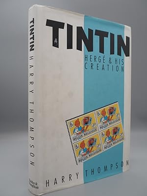 Seller image for Tintin: Herge and his creation. for sale by ROBIN SUMMERS BOOKS LTD